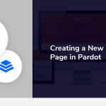 Creating a New Landing Page in Pardot