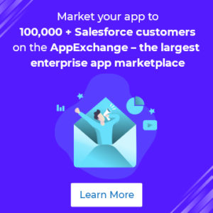 Market your app to 100,000 + salesforce customers on the appexchange
