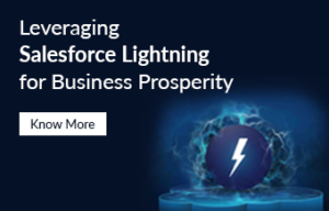 Leverage Salesforce Lightning For Business Prosperity