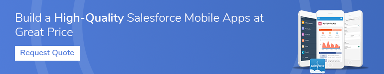 Build a high-quality salesforce mobile apps at great price