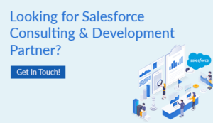 Looking for salesforce consulting & development partner? Get in touch