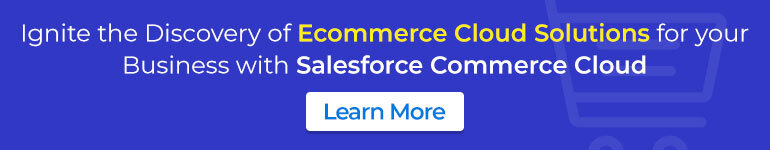 Ignite the discovery of ecommerce cloud solutions