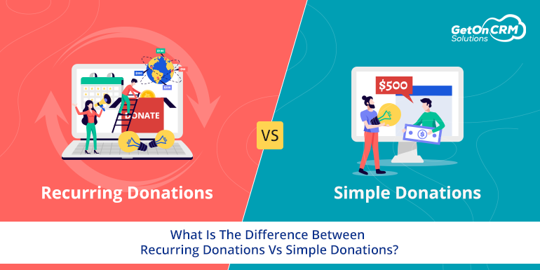 What Is The Difference Between Recurring Donations Vs Simple Donations?