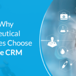 Reasons Why Pharmaceutical Companies Choose Salesforce CRM