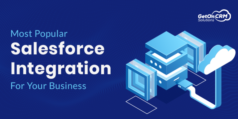 Most Popular Salesforce Integration For Your Business