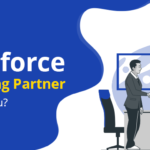 How Salesforce Consulting Partner Can Help You?