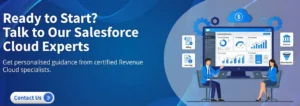 Ready to Start Talk to Our Salesforce Cloud Experts