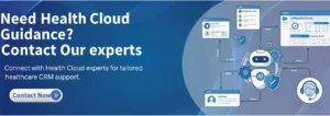 Need Health Cloud Guidance Contact Our Experts