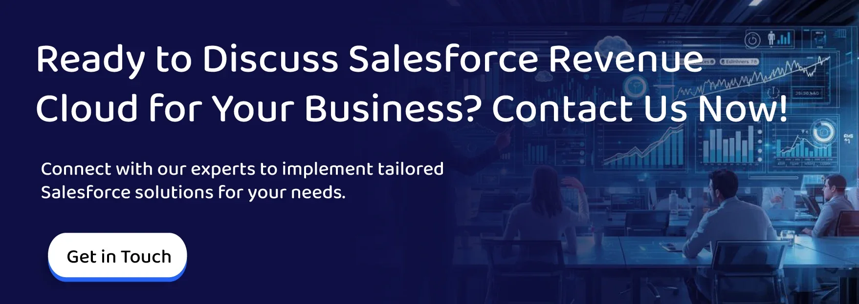 Ready to Discuss Salesforce Revenue Cloud for Your Business Contact Us Now