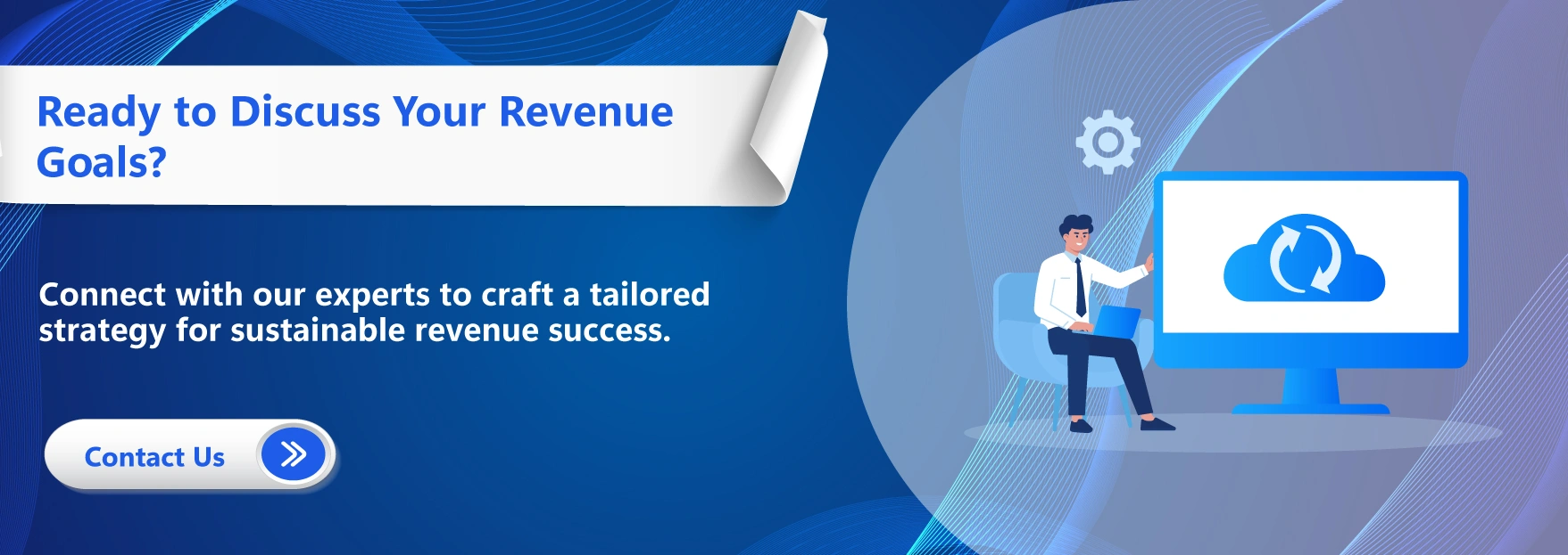 Ready to Discuss Your Revenue Goals?