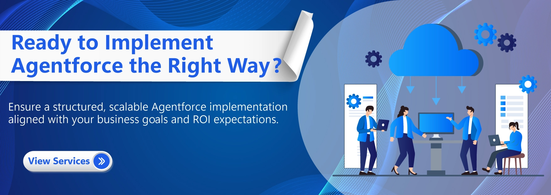 Ready to Implement Agentforce the Right Way