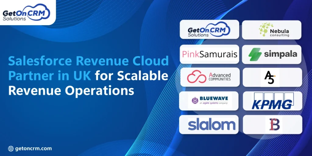 Salesforce Revenue Cloud Partner in UK for Scalable Revenue Operations