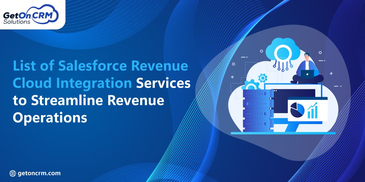 List of Salesforce Revenue Cloud Integration Services to Streamline Revenue Operations