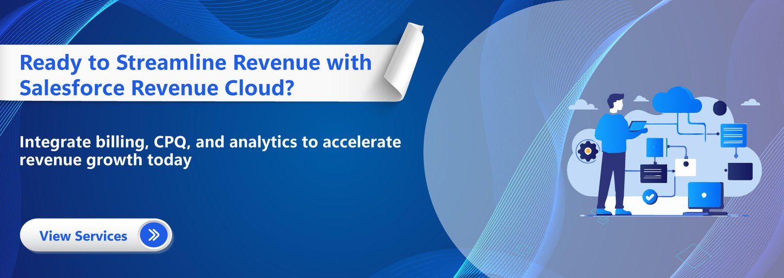 Ready to Streamline Revenue with Salesforce Revenue Cloud