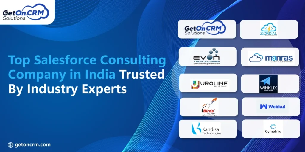 Top Salesforce Consulting Company in India Trusted By Industry Experts