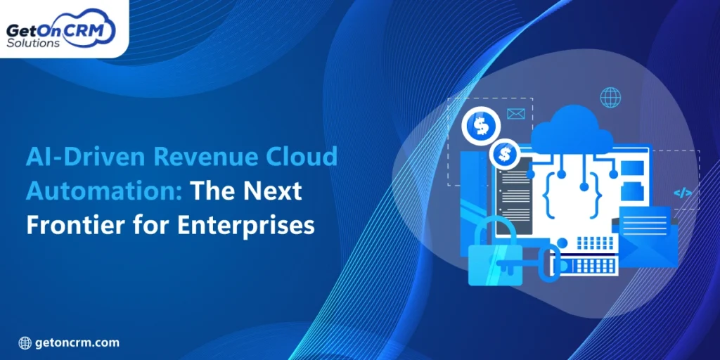 AI-Driven Revenue Cloud Automation The Next Frontier for Enterprises