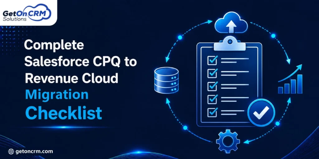 Complete Salesforce CPQ to Revenue Cloud Migration Checklist