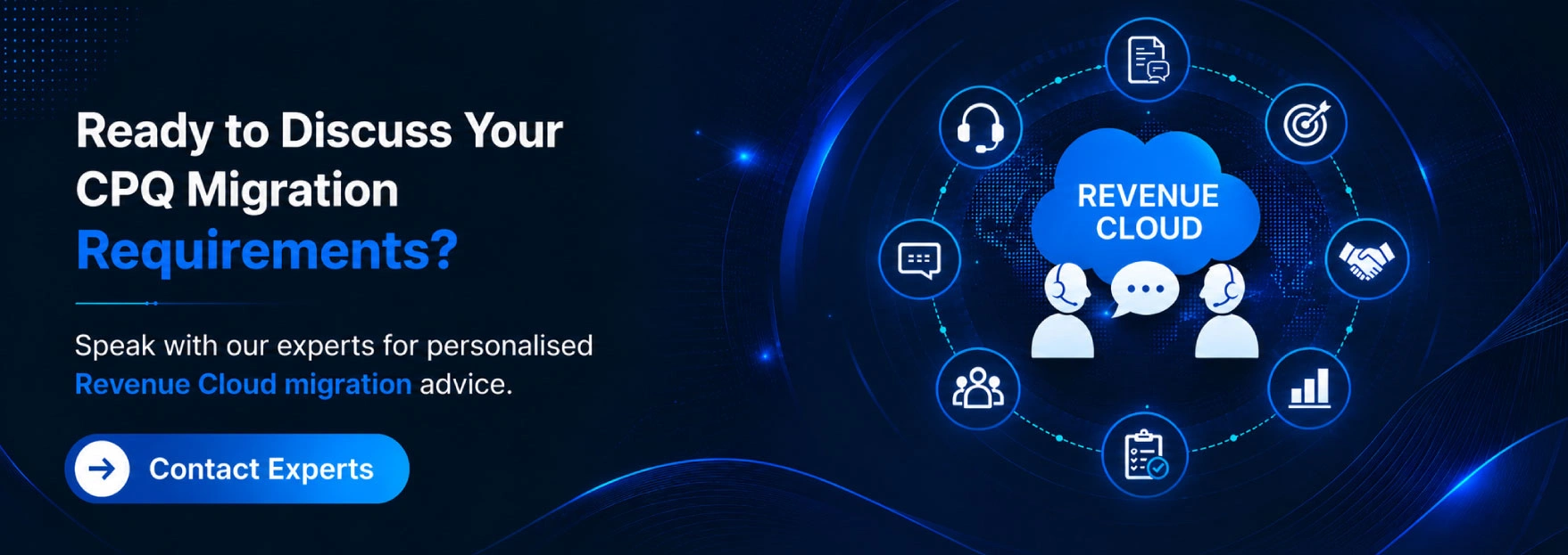 Ready to Discuss Your CPQ Migration Requirements