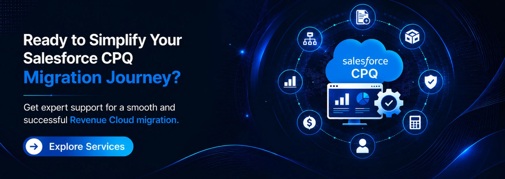 Ready to Simplify Your Salesforce CPQ Migration Journey