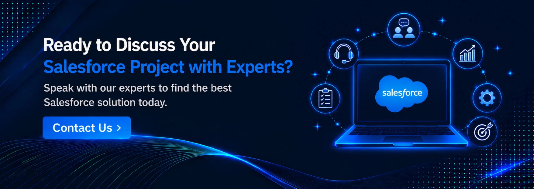 Ready to Discuss Your Salesforce Project with Experts