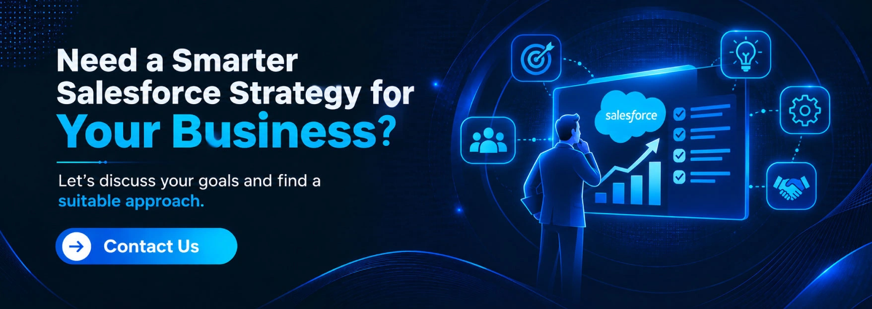 Need a Smarter Salesforce Strategy for Your Business