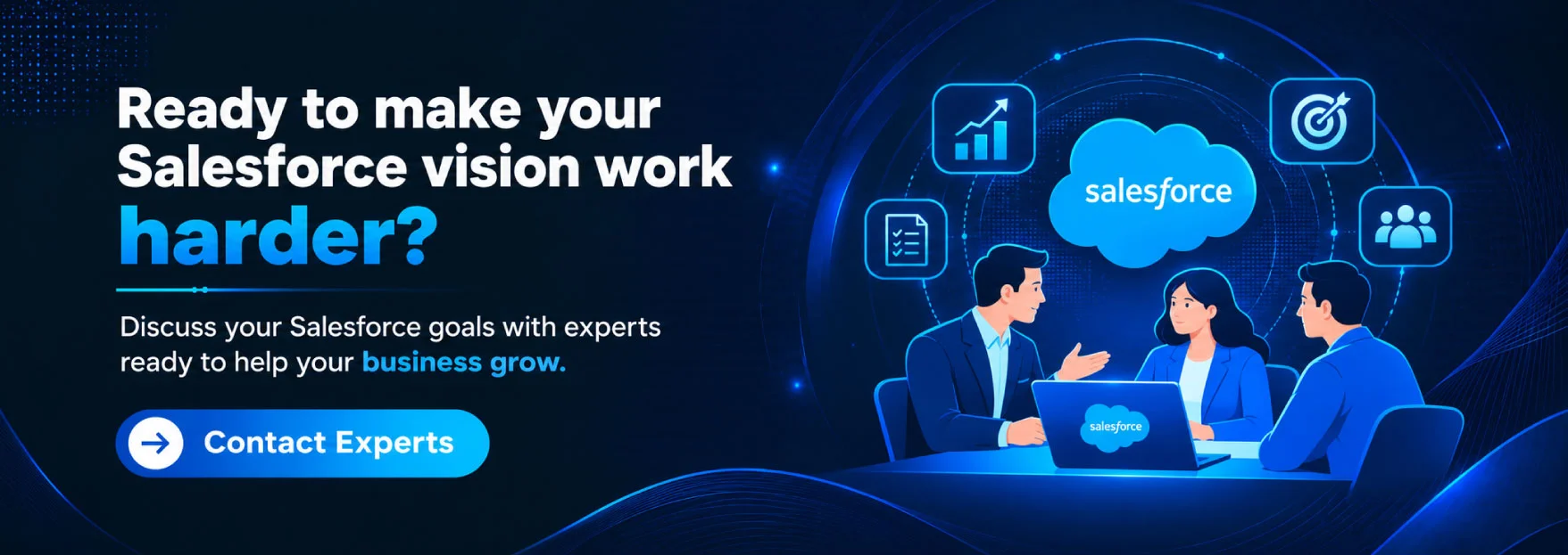 Ready to make your Salesforce vision work harder